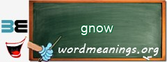 WordMeaning blackboard for gnow